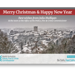 Merry Christmas and a happy new year. Best wishes from Julia Mulligan and the team at the Office of the North Yorkshire Police, Fire and Crime Commissioner